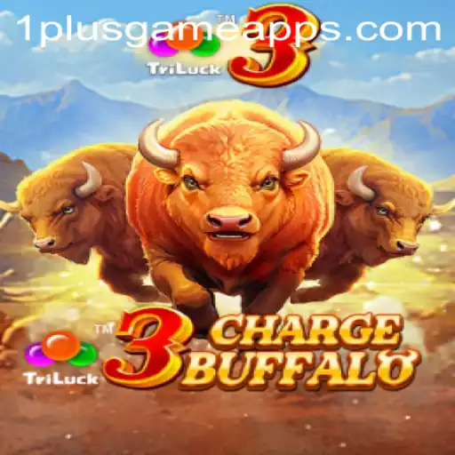 Discover the Thrills of 3ChargeBuffalo at 1PlusGame Casino