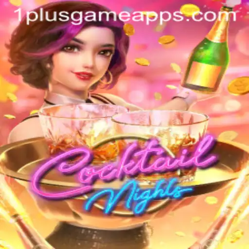 Discovering the Allure of CocktailNights at 1PlusGame Casino
