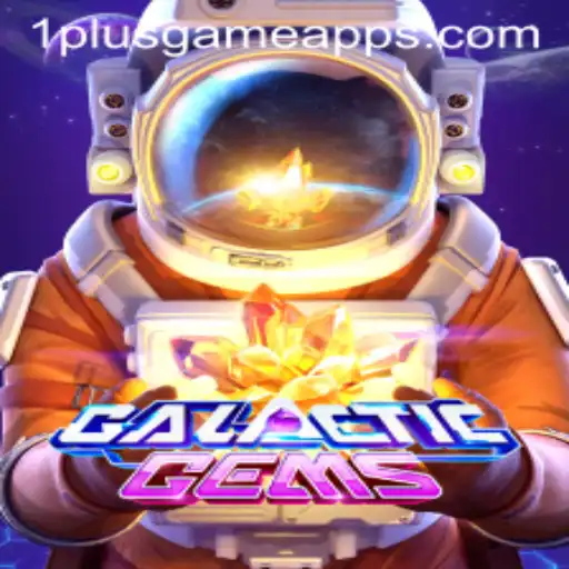 Explore the Thrilling Universe of GalacticGems: A New Dimension in 1PlusGame Casino