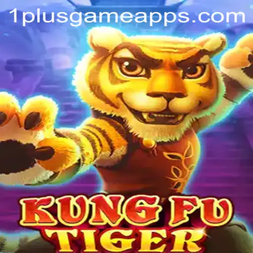Exploring the Intriguing World of KungFuTiger at 1PlusGame Casino