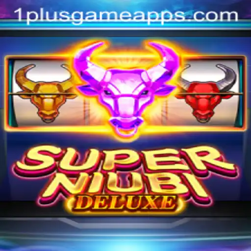 Discover the Thrilling World of SuperNiubiDeluxe at 1PlusGame Casino