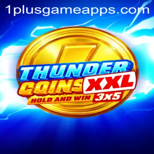 ThunderCoinsXxl: A New Era in Casino Gaming with 1PlusGame Casino