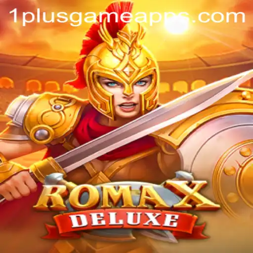 Exploring the Thrill of RomaXDeluxe at 1PlusGame Casino