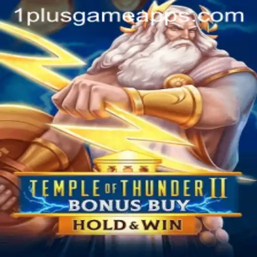 Exploring the Exciting World of TempleofThunderIIBonusBuy at 1PlusGame Casino